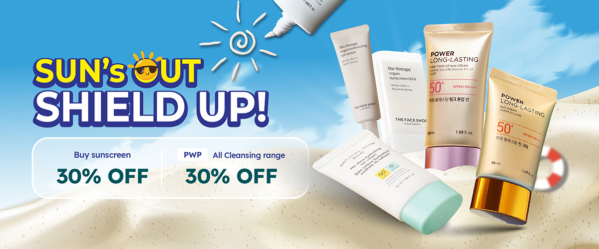 Sunscreen Fair 30% off, PWP 30% Cleansing